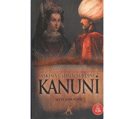 Aşkın ve Şiirin Sultanı Kanuni