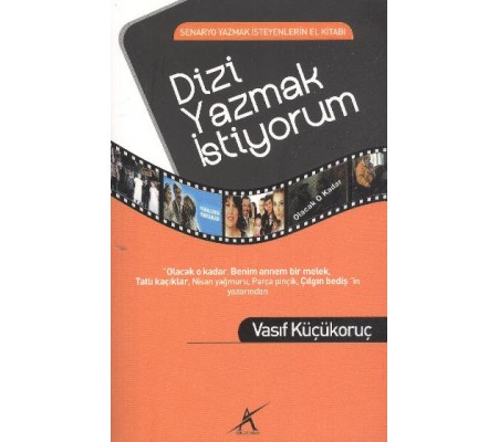 Dizi Yazmak İstiyorum Dizi Yazmak İstiyorum