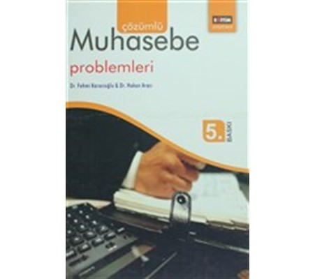 Çözümlü Muhasebe Problemleri Çözümlü Muhasebe Problemleri