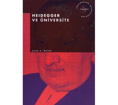 Heidegger ve Üniversite Heidegger ve Üniversite