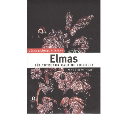 Elmas: Bir Tutkunun Kalbine Yolculuk Elmas: Bir Tutkunun Kalbine Yolculuk