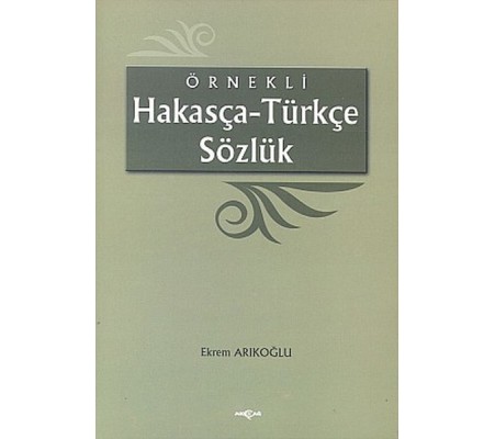 Örnekli Hakasça - Türkçe Sözlük