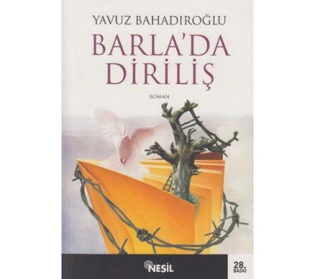 Barla’da Diriliş Barla’da Diriliş