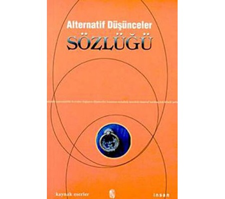 Alternatif Düşünceler Sözlüğü Alternatif Düşünceler Sözlüğü