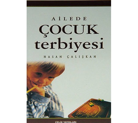 Ailede Çocuk Terbiyesi