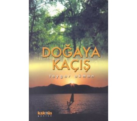 Doğaya Kaçış Doğaya Kaçış