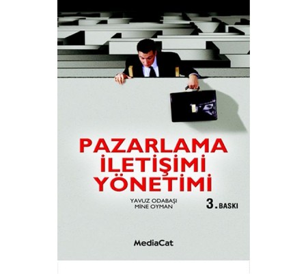Pazarlama İletişimi Yönetimi Pazarlama İletişimi Yönetimi